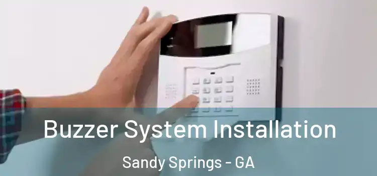 Buzzer System Installation Sandy Springs - GA
