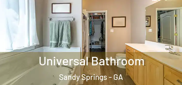 Universal Bathroom Sandy Springs - GA