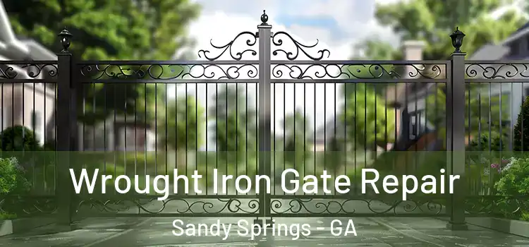 Wrought Iron Gate Repair Sandy Springs - GA
